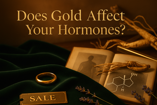Does Gold Affect Your Hormones? The Science and Beliefs Explained